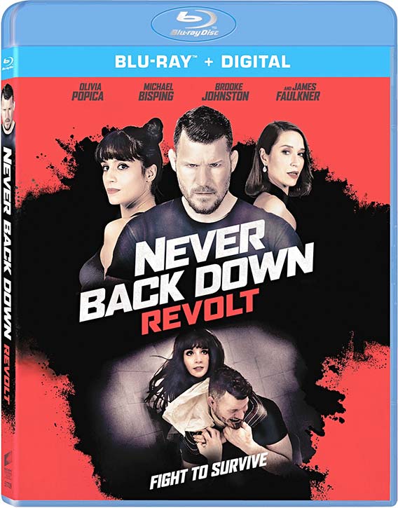 Never Back Down Revolt - now available on Blu-ray - Kung Fu Kingdom